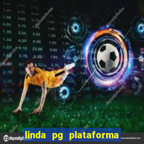 linda pg plataforma de jogos